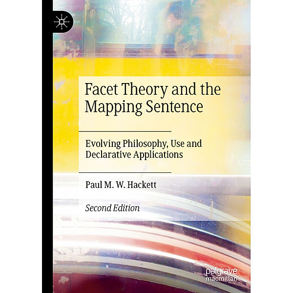 Facet Theory and the Mapping Sentence, Paul M.W. Hackett