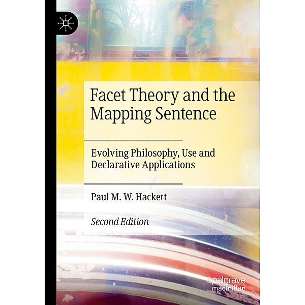 Facet Theory and the Mapping Sentence, Paul M.W. Hackett