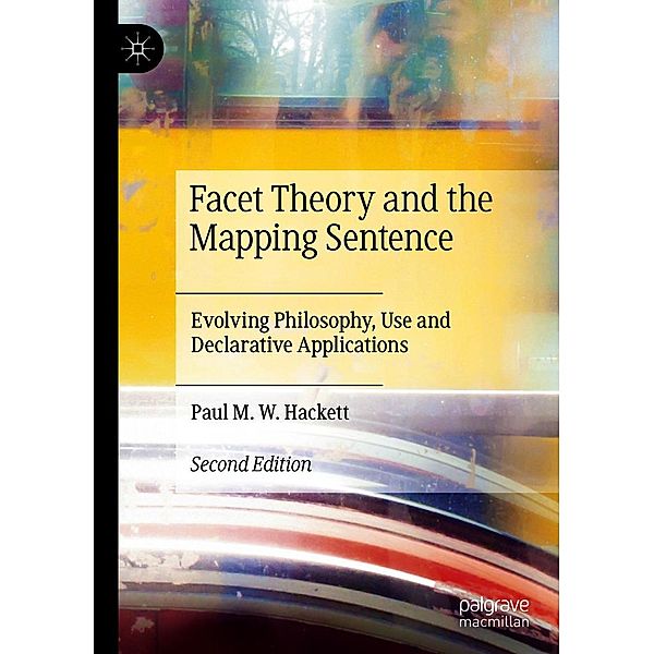 Facet Theory and the Mapping Sentence / Progress in Mathematics, Paul M. W. Hackett