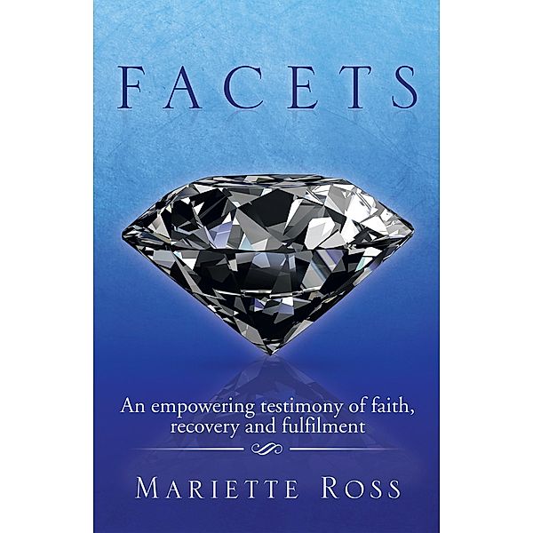 Facets, Mariette Ross