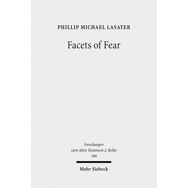 Facets of Fear, Phillip Michael Lasater