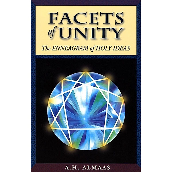 Facets of Unity, A. H. Almaas