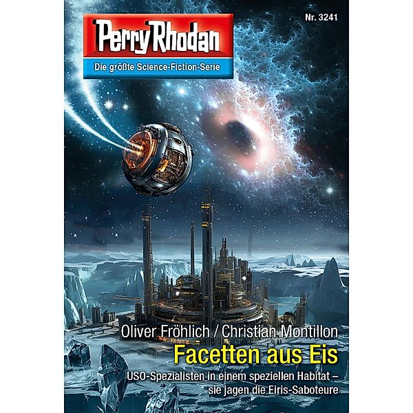 Facetten aus Eis / Perry Rhodan-Zyklus Fragmente Bd.3241, Oliver Fröhlich, Christian Montillon