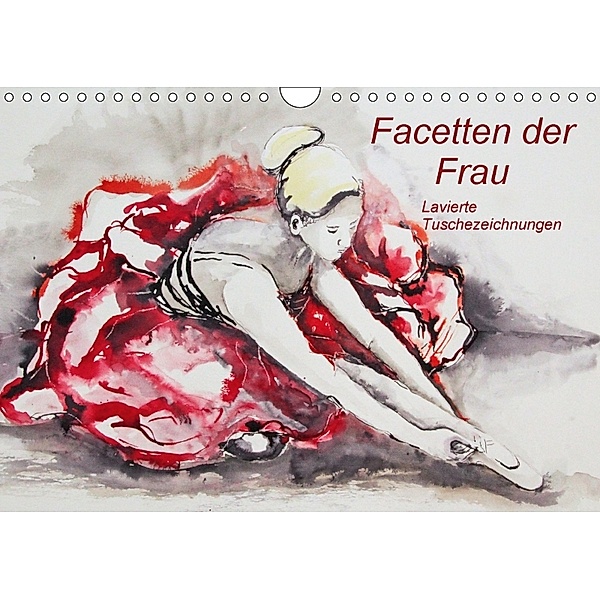 Facetten der Frau - Lavierte Tuschezeichnungen (Wandkalender 2018 DIN A4 quer), Sigrid Harmgart