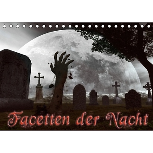 Facetten der Nacht CH-Version (Tischkalender 2016 DIN A5 quer), Karsten Schröder