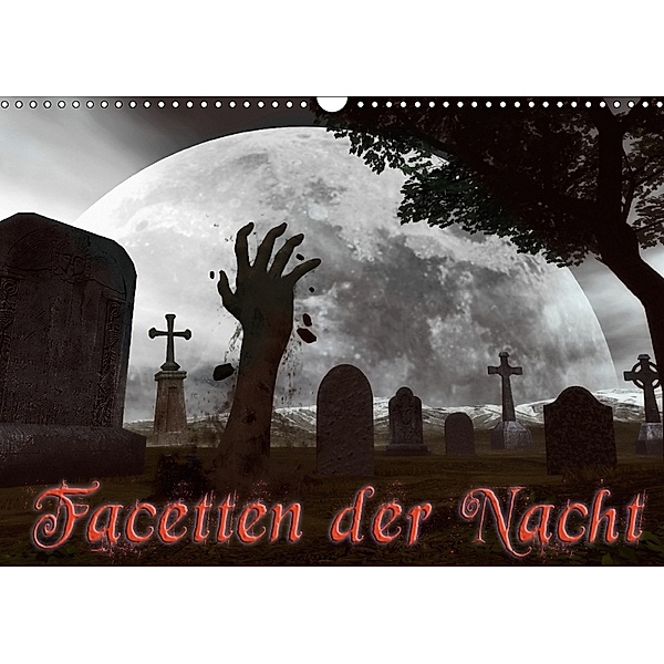 Facetten der NachtCH-Version (Wandkalender 2018 DIN A3 quer), Karsten Schröder