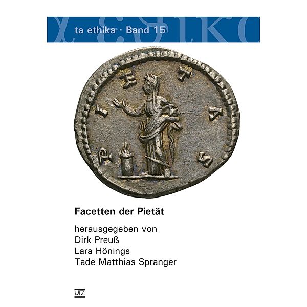 Facetten der Pietät / ta ethika Bd.15, Tade Matthias Spranger, Lara Hönings