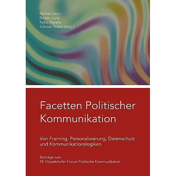 Facetten Politischer Kommunikation