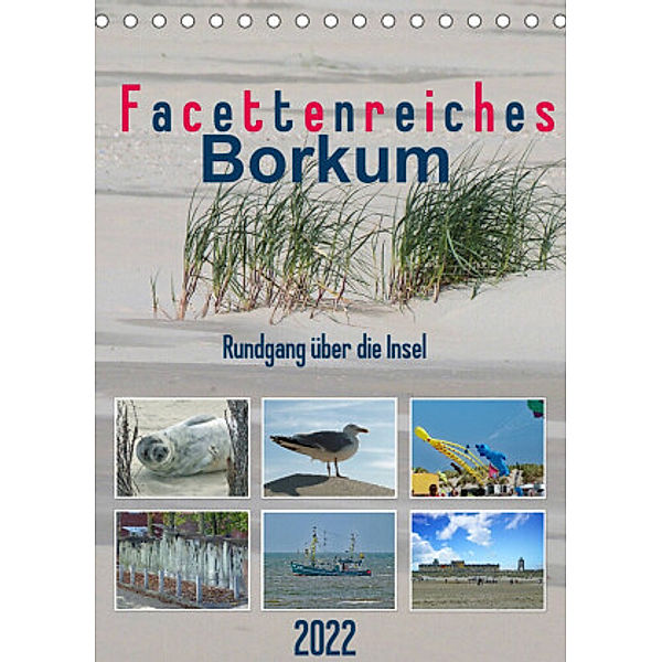 Facettenreiches Borkum (Tischkalender 2022 DIN A5 hoch), Claudia Kleemann