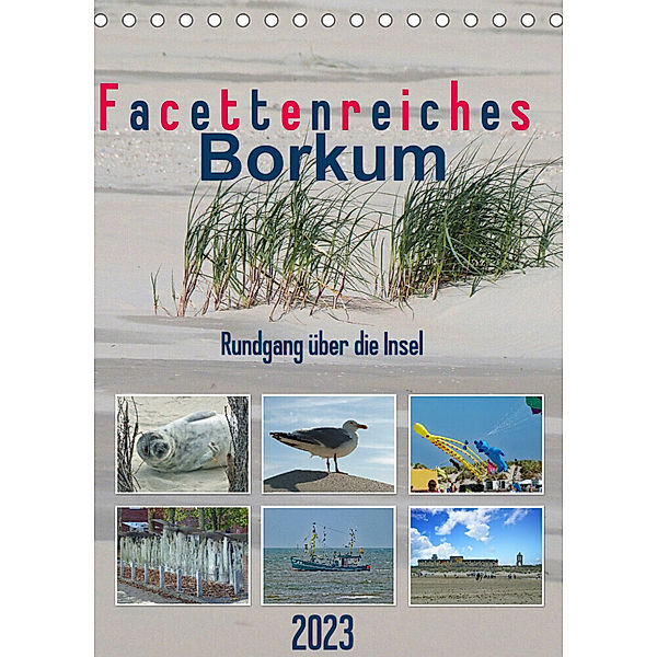 Facettenreiches Borkum (Tischkalender 2023 DIN A5 hoch), Claudia Kleemann