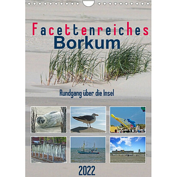 Facettenreiches Borkum (Wandkalender 2022 DIN A4 hoch), Claudia Kleemann