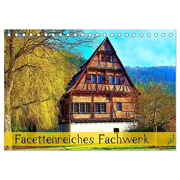 Facettenreiches Fachwerk (Tischkalender 2024 DIN A5 quer), CALVENDO Monatskalender, Lost Plastron Pictures