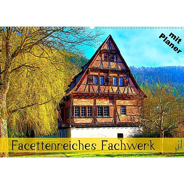 Facettenreiches Fachwerk (Wandkalender 2023 DIN A2 quer), Lost Plastron Pictures