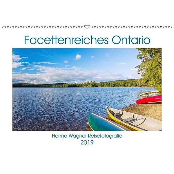 Facettenreiches Ontario (Wandkalender 2019 DIN A2 quer), Hanna Wagner