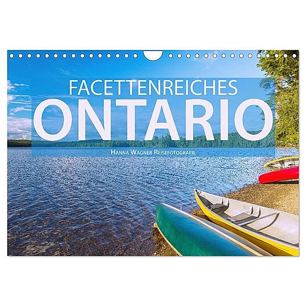 Facettenreiches Ontario (Wandkalender 2024 DIN A4 quer), CALVENDO Monatskalender, Hanna Wagner