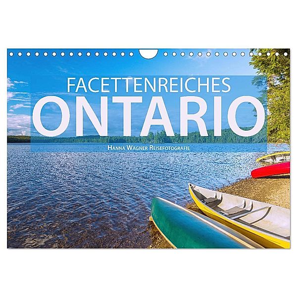 Facettenreiches Ontario (Wandkalender 2025 DIN A4 quer), CALVENDO Monatskalender, Calvendo, Hanna Wagner