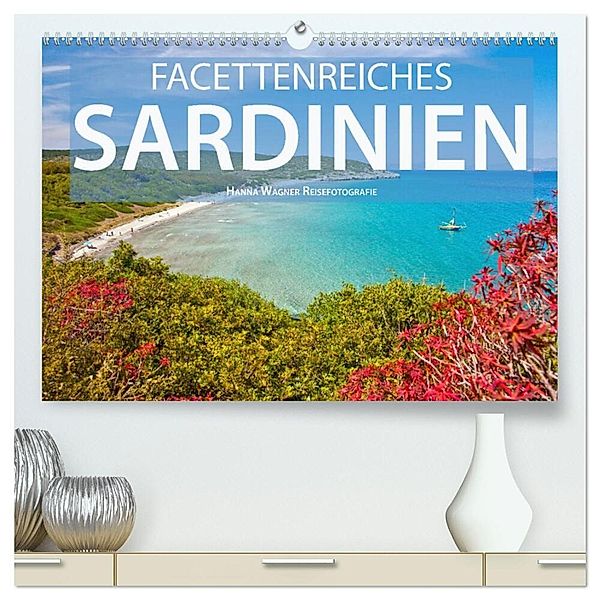 Facettenreiches Sardinien (hochwertiger Premium Wandkalender 2024 DIN A2 quer), Kunstdruck in Hochglanz, Hanna Wagner