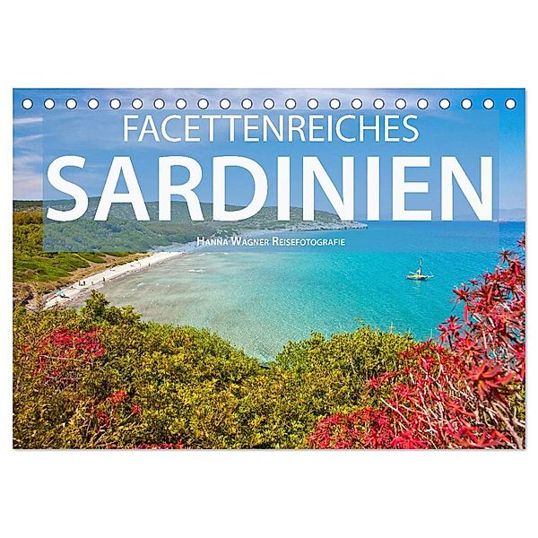 Facettenreiches Sardinien (Tischkalender 2024 DIN A5 quer), CALVENDO Monatskalender, Hanna Wagner