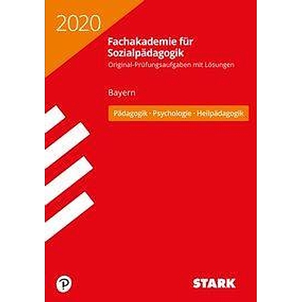 Fachakademie für Sozialpädagogik 2020 Bayern - Pädagogik, Psychologie, Heilpädagogik