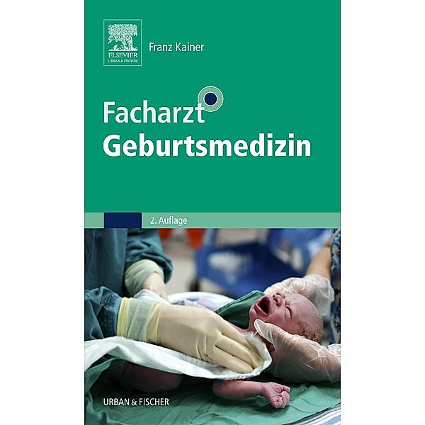 Facharzt Geburtsmedizin, Franz Kainer