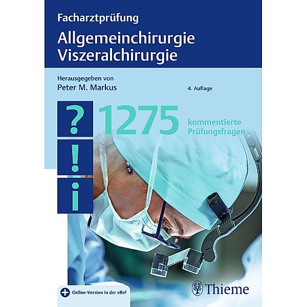 Facharztprüfung Allgemeinchirurgie, Viszeralchirurgie / Facharztprüfung