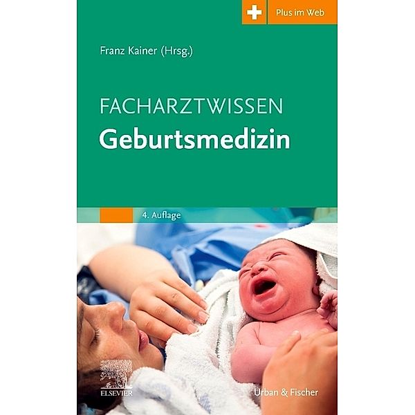 Facharztwissen / Facharztwissen Geburtsmedizin