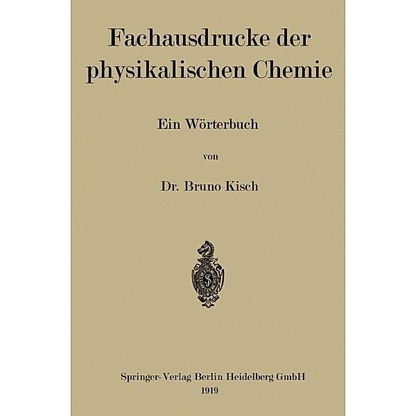 Fachausdrücke der physikalischen Chemie, Bruno Kisch
