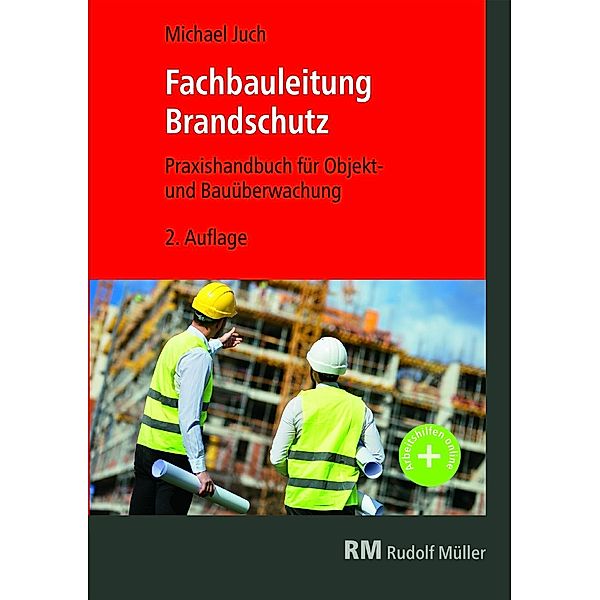 Fachbauleitung Brandschutz- E-Book (PDF), Michael Juch