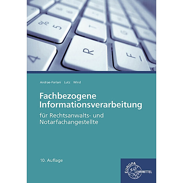 Fachbezogene Informationsverarbeitung, Gabriela Andrae-Forlani, Ferdinand Lutz, Isabel Wind