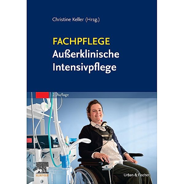 Fachbuch Ausserklinische Intensivpflege, Christine Keller