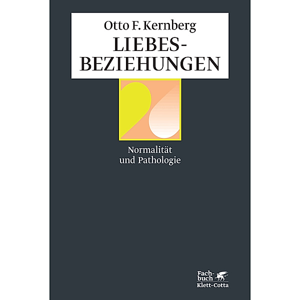 Fachbuch / Liebesbeziehungen, Otto F. Kernberg