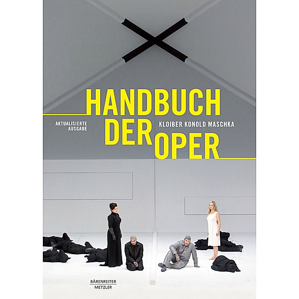 Fachbuch Metzler / Handbuch der Oper, Rudolf Kloiber, Wulf Konold, Robert Maschka