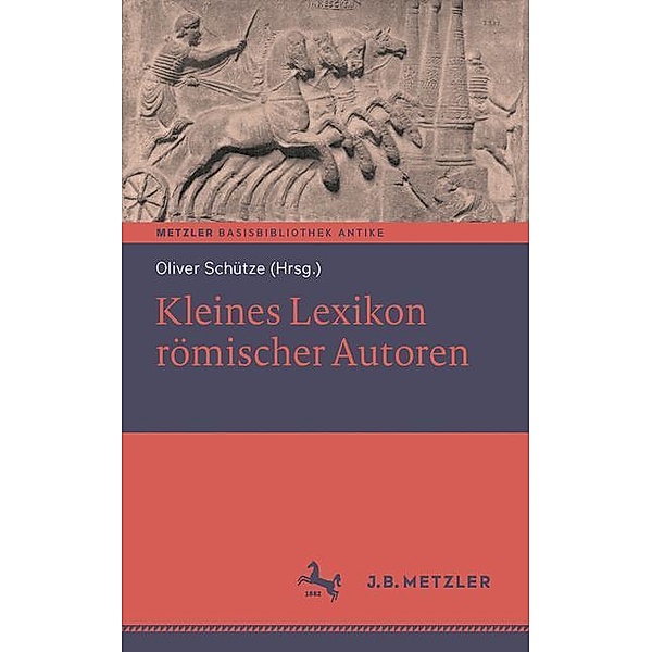 Fachbuch Metzler / Kleines Lexikon römischer Autoren