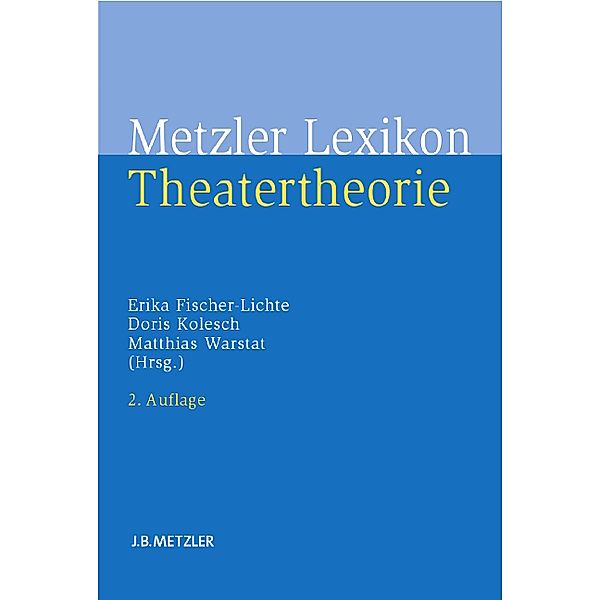 Fachbuch Metzler / Metzler Lexikon Theatertheorie