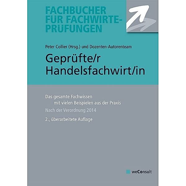 Fachbücher für Fachwirteprüfungen / Geprüfte/r Handelsfachwirt/in, Helge Anke, Helmut Bergup, Doris Bredehöft, Marcus Curtius, Reinhard Fresow, Norbert Hitter, Wolfram Peine, Sc