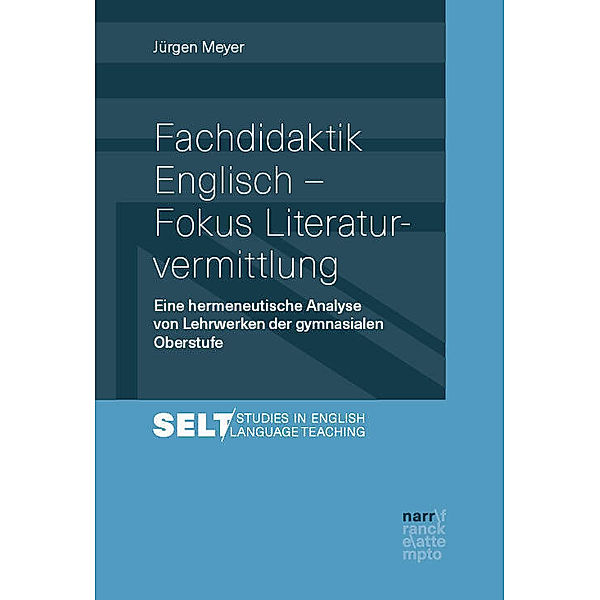 Fachdidaktik Englisch - Fokus Literaturvermittlung, Jürgen Meyer