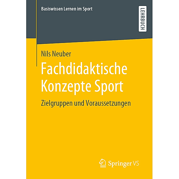 Fachdidaktische Konzepte Sport, Nils Neuber