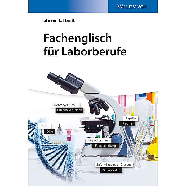 Fachenglisch für Laborberufe, Steven L. Hanft