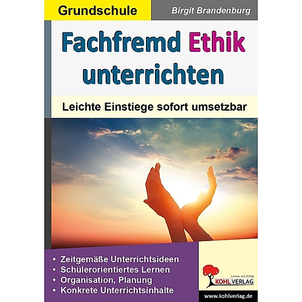 Fachfremd Ethik unterrichten / Grundschule, Birgit Brandenburg