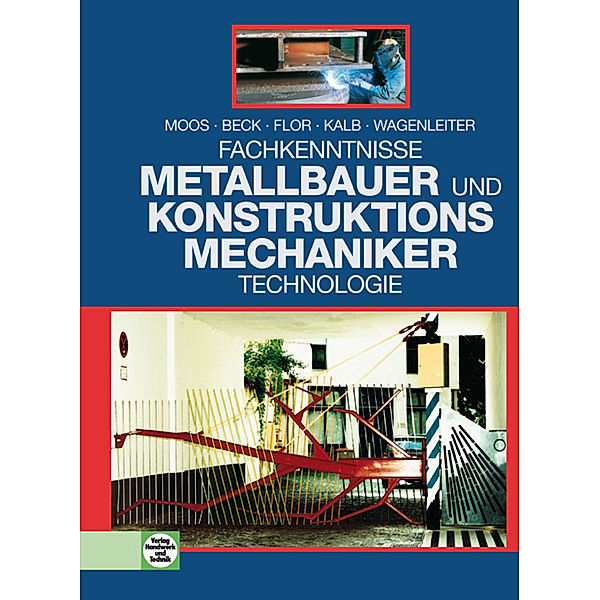 Fachkenntnisse Metallbauer und Konstruktionsmechaniker