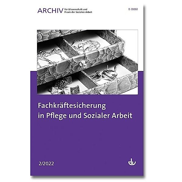 Fachkräftesicherung in Pflege und Sozialer Arbeit