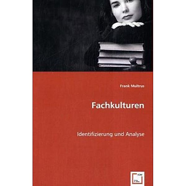 Fachkulturen, Frank Multrus