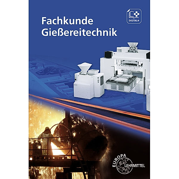 Fachkunde Gießereitechnik, Christian Appelt, Kerstin Berndt, Volkmar Buck, Martin Dahlmann, Laura Leineweber, Johann Ludwig, Manfred Pröm, Hans Rödter, Rolf Roller, Martin Schlotterbeck, Rudolf Wintgens