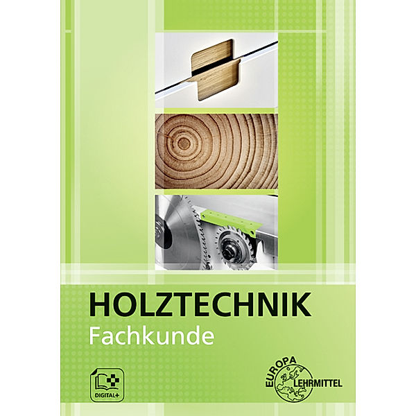 Fachkunde Holztechnik, Katrina Bounin, Martin Eckhard, Georg Krämer, Bernhard Letsch, Jan Müller, Wolfgang Nutsch, Torsten Nutsch, Kuno Schlatter, Dittmar Siebert, Frank Willgerodt