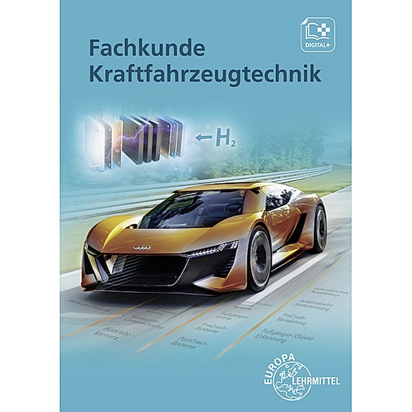 Fachkunde Kraftfahrzeugtechnik, Uwe Heider, Jochen Mann, Rolf Gscheidle, Wolfgang Keil, Richard Fischer, Bernd Schlögl, Alois Wimmer, Rainer Lohuis, Tobias Gscheidle, David Renz, Mona Brand