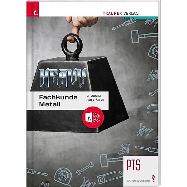 Fachkunde Metall PTS + digitales Zusatzpaket, Dietmar Chodura, Christian Hofstätter