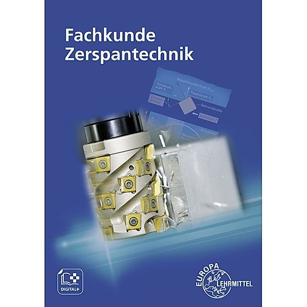 Fachkunde Zerspantechnik, Alexander Pflug, Michael Dambacher, Thomas Liesch