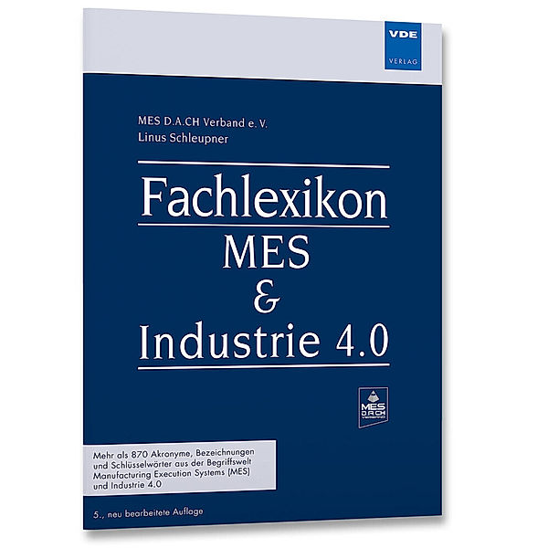 Fachlexikon MES & Industrie 4.0, Linus Schleupner