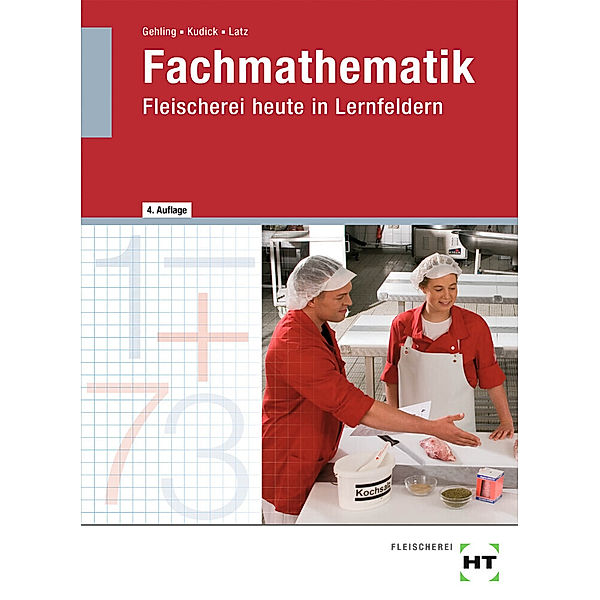 Fachmathematik, Norbert Latz, Klaus-Dieter Kudick, Johannes Gehling