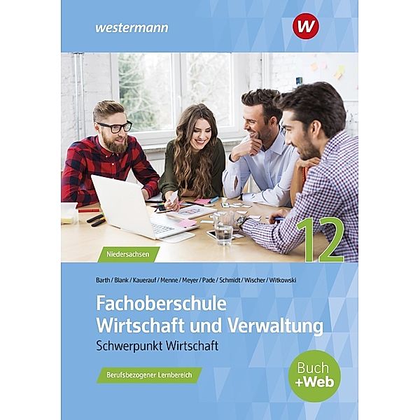 Fachoberschule Wirtschaft und Verwaltung, Eike Witkowski, Nils Kauerauf, Helge Meyer, Peter Pade, Christian Schmidt, Daniel Wischer, Ingo Schaub, Jörn Menne, Andreas Blank